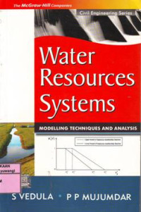 WATER RESOURCES SYSTEMS Modelling Techniques and Analysis