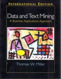 Image of DATA AND TEXT MINING A Business Applications Approach