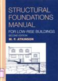 STRUCTURAL FOUNDATIONS MANUAL FOR LOW-RISE BUILDING