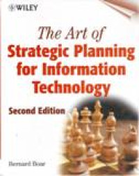 THE ART OF STRATEGIC PLANNING FOR INFORMATION TECHNOLOGY