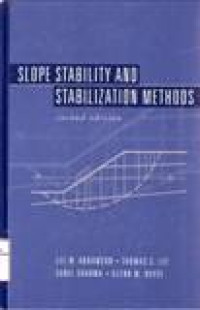 SLOPE STABILITY AND STABILIZATION METHODS