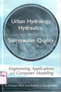 URBAN HYDROLOGY, HYDRAULICS AND STORMWATER QUALITY