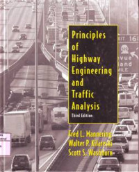 PRINCIPLES OF HIGHWAY ENGINEERING AND TRAFFIC ANALYSIS