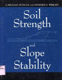 SOIL STRENGTH AND SLOPE STABILITY