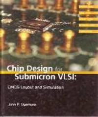 CHIP DESIGN FOR SUBMICRON VLSI : CMOS LAYOUT AND SIMULATION