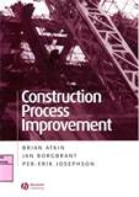 CONSTRUCTION PROCESS IMPROVEMENT