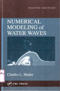 NUMERICAL MODELING OF WATER WAVES