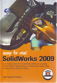 EASY TO USE SOLIDWORKS 2009