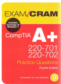 EXAM CRAM COMPTIA A+ 220-701 AND 220-702 PRACTICE QUESTIONS