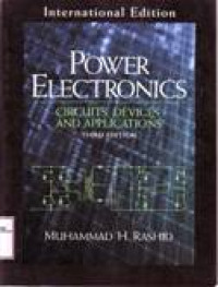 POWER ELECTRONICS CIRCUITS, DEVICES AND APPLICATIONS