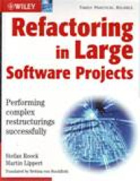 REFACTORING IN LARGE SOFTWARE PROJECTS