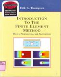 INTRODUCTION TO THE FINITE ELEMENT METHOD THEORY, PROGRAMMING, AND APPLICATIONS