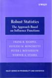 ROBUST STATISTICS : THE APPROACH BASED ON INFLUENCE FUNCTIONS