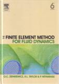 THE FINITE ELEMENT METHOD FOR FLUID DYNAMICS