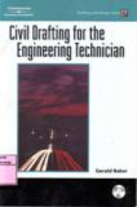 CIVIL DRAFTING FOR THE ENGINEERING TECHNICIAN