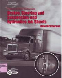 MODERN DIESEL TECHNOLOGY BRAKES, STEERING AND SUSPENSION, AND HYDRAULICS JOB SHEETS