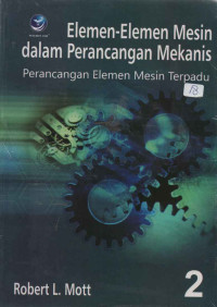 ELEMEN-ELEMEN MESIN DALAM PERANCANGAN MEKANIS (BUKU2)