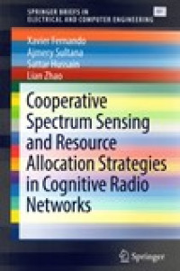 COOPERATIVE SPECTRUM SENSING AND RESOURCE ALLOCATION STRATEGIES IN COGNITIVE RADIO NETWORKS