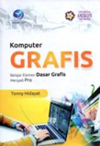 Image of KOMPUTER GRAFIS BELAJAR ELEMEN DASAR GRAFIS MENJADI PRO