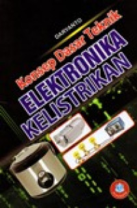 KONSEP DASAR TEKNIK ELEKTRONIKA KELISTRIKAN