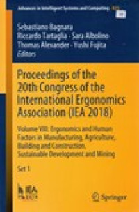 PROCEEDINGS OF THE 20TH CONGRESS OF THE INTERNATIONAL ERGONOMICS ASSACIATION (IEA 2018)