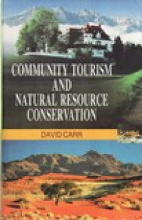 COMMUNITY TOURISM AND NATURAL RESOURCE CONSERVATION