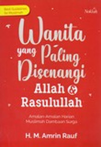 WANITA YANG PALING DISENANGI ALLAH DAN RASULULLAH