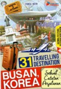 31 TRAVELLING DESTINATION BUSAN KOREA