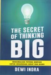 THE SECRET OF THINKIN BIG