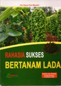 RAHASIA SUKSES BERTANAM LADA