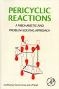 PERICYCLIC REACTIONS A MECHANISTIC AND PROMBLEM-SOLVING APPROACH