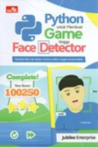 PYTHON UNTUK MEMBUAT GAME HINGGA FACE DETECTOR