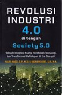 REVOLUSI INDUSTRI 4.0 DITENGAH SOOCIETY 5.0