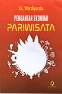 PENGANTAR EKONOMI PARIWISATA