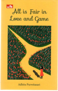 ALL IS FAIR IN LOVE AND GAME