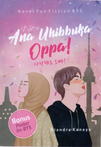 ANA UHIBBUKA OPPA