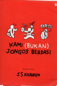 KAMI (BUKAN) JONGOS BERDASI