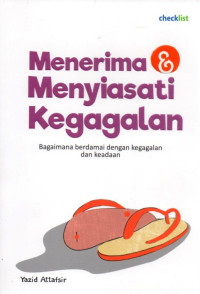 MENERIMA DAN MENYIASATI KEGAGALAN