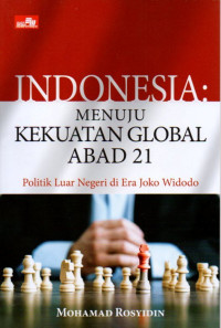 INDONESIA MENEJU KEKUATAN GLOBAL ABAD 21