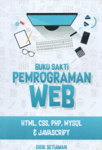 BUKU SAKTI PEMPROGRAMAN WEB