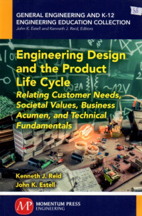 ENGINEERING DESIGN AND THE PRODUCT LIFE CYCLE