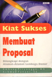 KIAT SUKSES MEMBUAT PROPOSAL