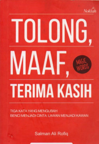 TOLONG MAAF, TERIMAKASIH