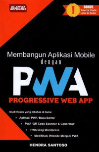 MEMBANGUN APLIKASI DENGAN PWA