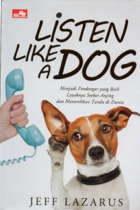 LISTEN LIKE A DOG