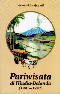 PARIWISATA DI HINDIA-BELANDA (1891-1942)