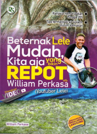 BETERNAK LELE MUDAH,KITA AJA YANG BIKIN REPOT ALA WILLIAM PERKASA