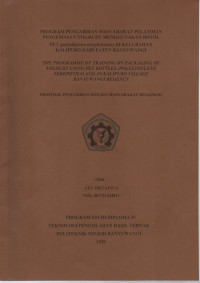 PROGRAM PENGABDIAN MASYARAKAT PELATIHAN PENGEMASAN YOGHURT MENGGUNAKAN BOTOL PET (polyethylene terephthalate) DIKELURAHAN KALIPURO KABUPATEN BANYUWANGI