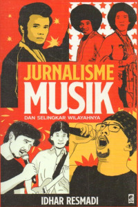 JURNALISME MUSIK DAN SELINGKAR WILAYAHNYA