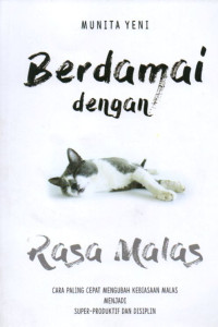 BERDAMAI DENGAN RASA MALAS